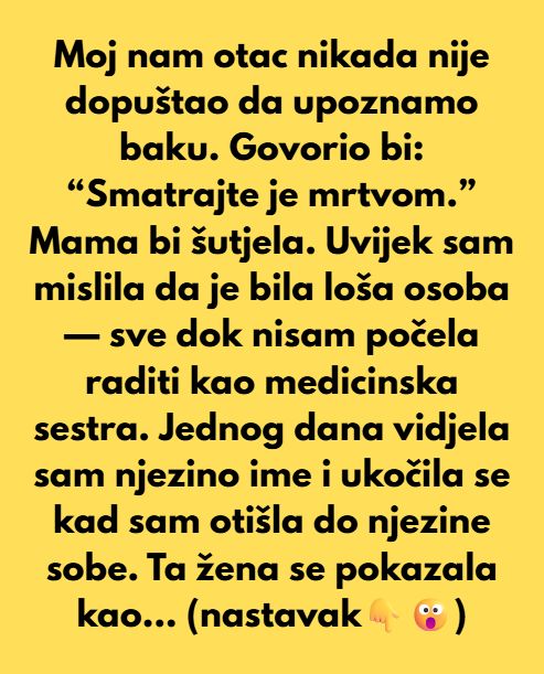 Moj nam otac nikada nije dopuštao da upoznamo baku. Govorio bi: “Smatrajte je mrtvom.” - featured image