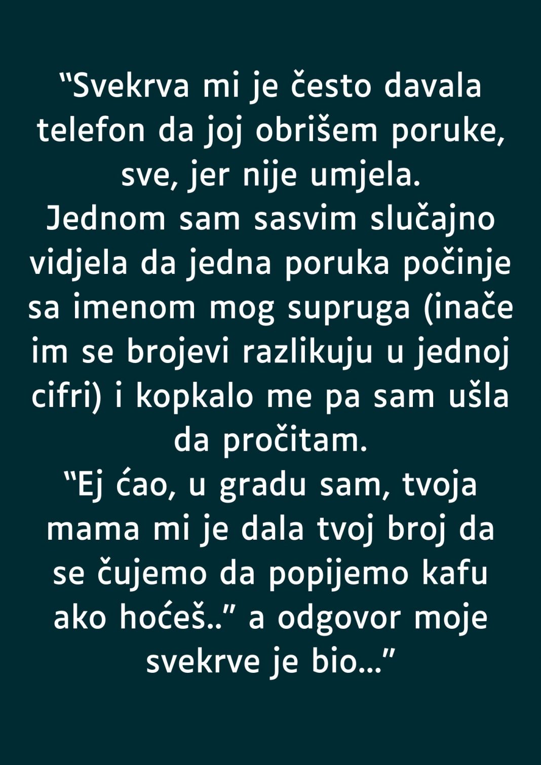 “Svekrva mi je često davala telefon da joj obrišem poruke, sve, jer nije umjela…” - featured image “Svekrva mi je često davala telefon da joj obrišem poruke, sve, jer nije umjela…” - featured image