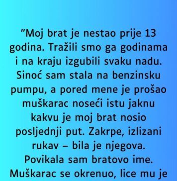 “Moj brat je nestao prije 13 godina.” “Moj brat je nestao prije 13 godina.” - featured image