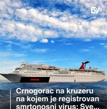 Crnogorac na kruzeru na kojem je registrovan smrtonosni virus: „Sve što želim… Crnogorac na kruzeru na kojem je registrovan smrtonosni virus: „Sve što želim… - featured image