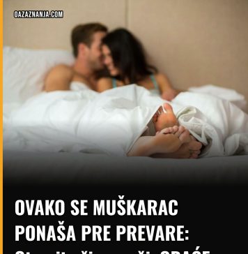 OVAKO SE MUŠKARAC PONAŠA PRE PREVARE: Otvorite širom oči, ODAĆE ga ovih 7 STVARI OVAKO SE MUŠKARAC PONAŠA PRE PREVARE: Otvorite širom oči, ODAĆE ga ovih 7 STVARI - featured image