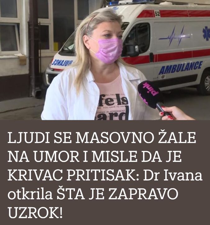 LJUDl SE MAS0VN0 ŽALE NA UM0R I MISLE DA JE KRIVAC PRITISAK: Dr Ivana otkrila ŠTA JE UZR0K, provjerite 0vaj nalaz dok nije kasno - featured image