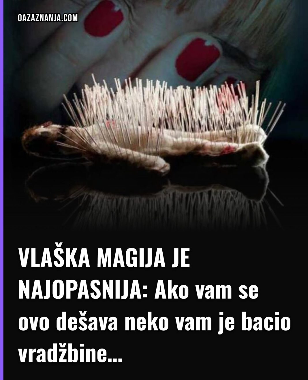VLAŠKA MAGIJA JE NAJOPASNIJA: Ako vam se ovo dešava neko vam je bacio vradžbine… - featured image VLAŠKA MAGIJA JE NAJOPASNIJA: Ako vam se ovo dešava neko vam je bacio vradžbine… - featured image