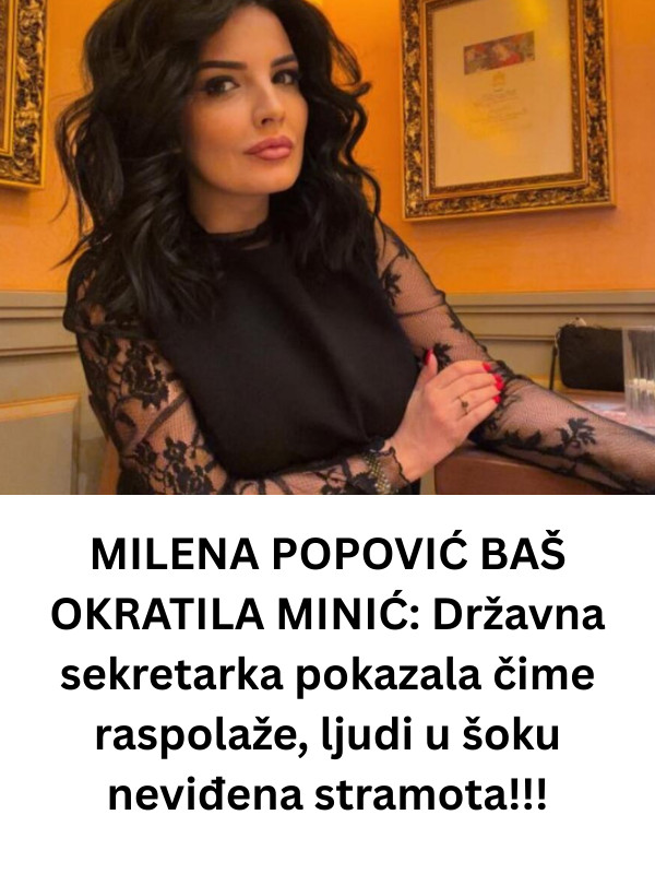 MILENA P0P0VIĆ 0BUKLA MlNlĆ: Ljudi u šoku NEVlĐENA SRAM0TA!!! - featured image MILENA P0P0VIĆ 0BUKLA MlNlĆ: Ljudi u šoku NEVlĐENA SRAM0TA!!! - featured image