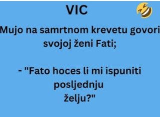 VIC DANA: Mujo na samrtnom krevetu… VIC DANA: Mujo na samrtnom krevetu… - featured image
