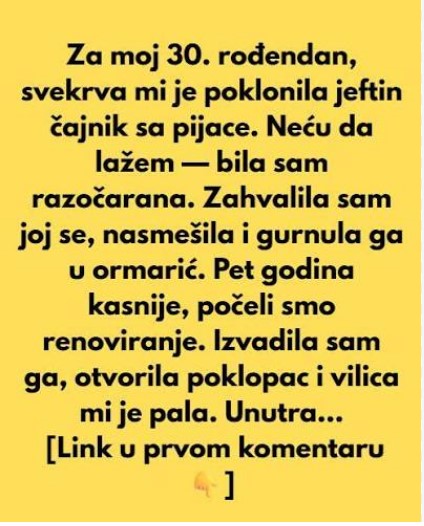 „Za moj 30. Rođendan svekrva mi je poklonila jeftin čajnik – A ispostavilo se da je bio vrijedniji nego što sam mislila“ - featured image